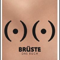 Brüste, Baby! – Das Buch, das aufhorchen lässt